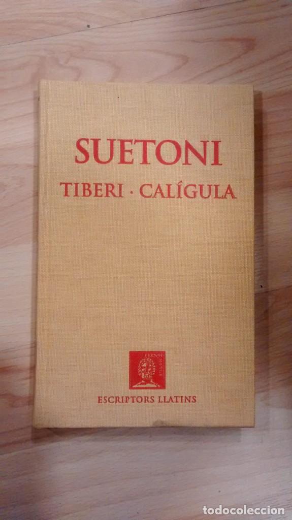 Libros: Tiberi i Cal&iacute;gula. Suetoni. Fundaci&oacute; Bernat Metge - Foto 1