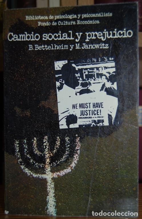 Libros: CAMBIO SOCIAL Y PREJUICIO - BETTELHEIM, Bruno - JANOWITZ, Morris - Foto 1