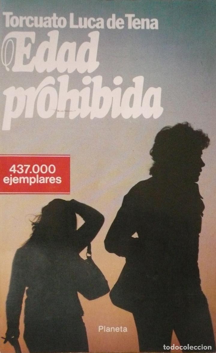 Libros: TORCUATO LUCA DE TENA / EDAD PROHIBIDA / (D-1358) - Foto 1