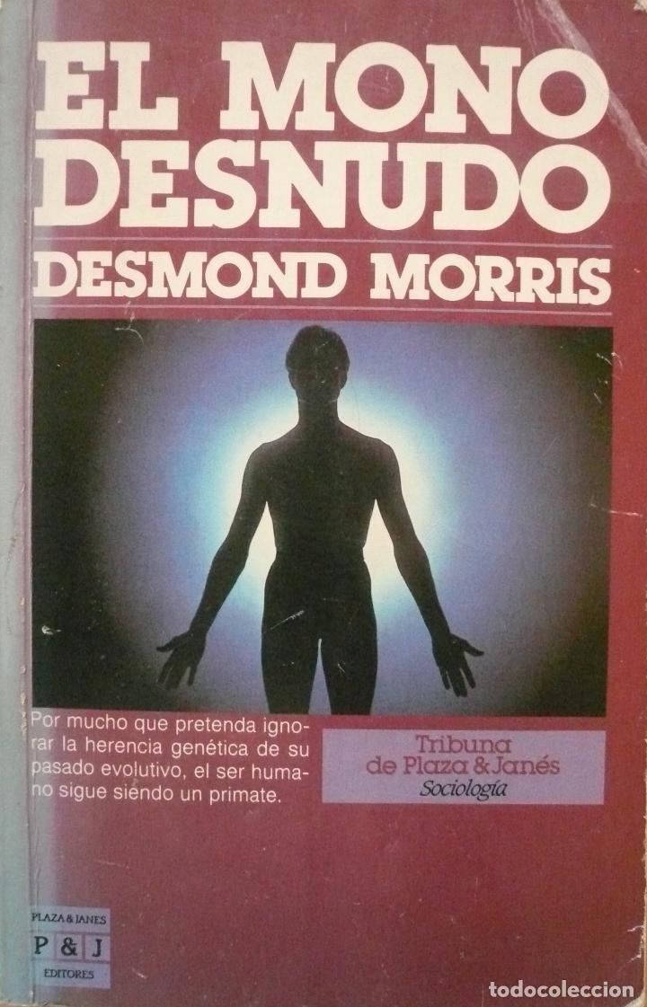 Libros: DESMOND MORRIS / EL MONO DESNUDO / (D-1361) - Foto 1
