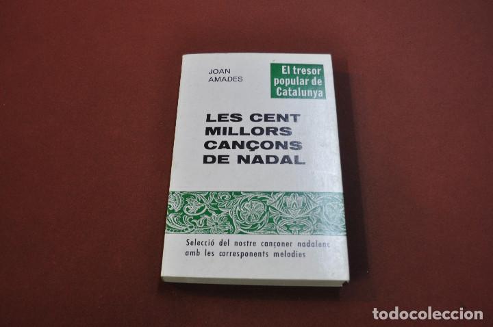 Libros: El tresor popular de Catalunya - Les cent millors can&ccedil;ons de Nadal - Joan Amades - TPC12