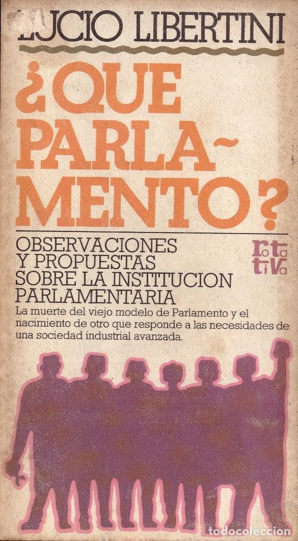 Libros: &iquest;Que Parlamento? - Lucio Libertini - OFERTAS DOCABO - Foto 1
