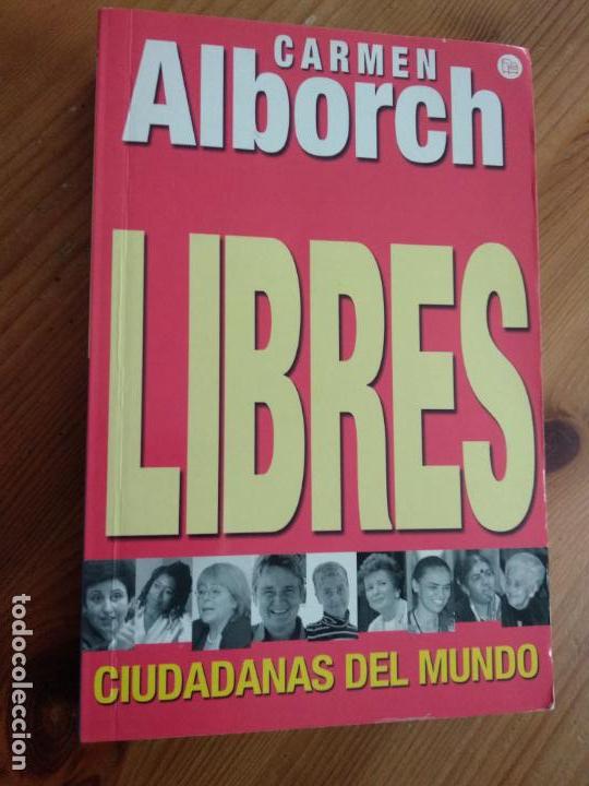 Libros: LIBRES. CIUDADANAS DEL MUNDO - ALBORCH, CARMEN - Foto 1
