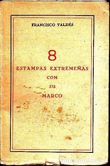 Libros: 8 ESTAMPAS EXTREME&Ntilde;AS CON SU MARCO. - VALDES, Francisco. - Foto 1