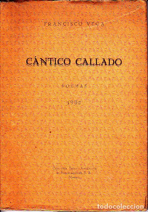 Libros: CANTICO CALLADO. POEMAS. - VEGA, Francisco. - Foto 1