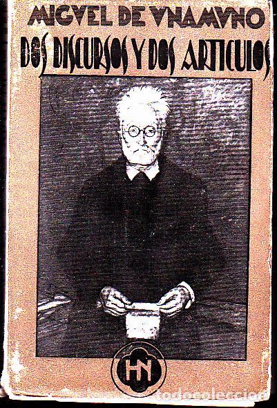 Libros: DOS DISCURSOS Y DOS ARTICULOS. - UNAMUNO, Mguel de. - Foto 1