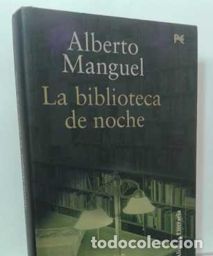 Libros: LA BIBLIOTECA DE NOCHE - MANGUEL, ALBERTO - Foto 1