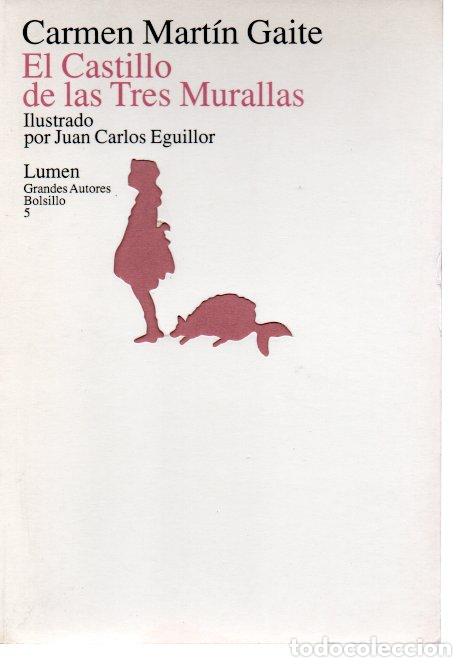 Libros: MARTIN GAITE, Carmen. - EL CASTILLO DE LAS TRES MURALLAS. - Foto 1