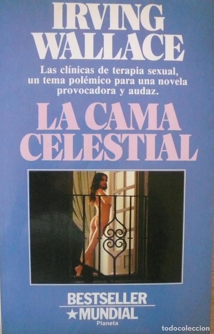 Libros: IRWING WALLACE / LA CAMA CELESTIAL / (D-2176) - Foto 1