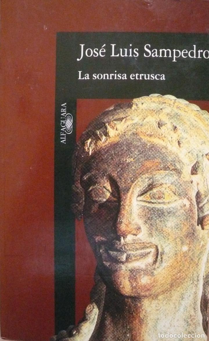 Libros: JOSE LUIS SAMPEDRO / LA SONRISA ETRUSCA / (D-2177) - Foto 1