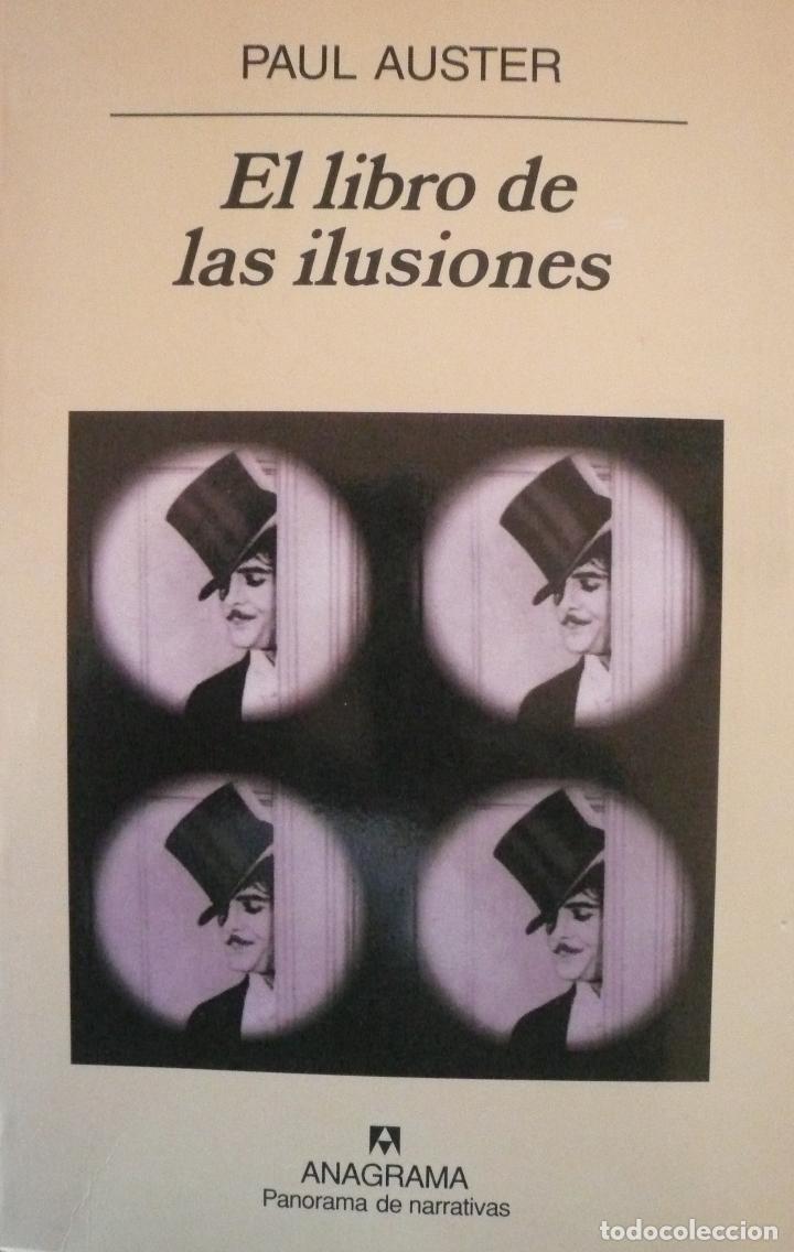 Libros: PAUL AUSTER / EL LIBRO DE LAS ILUSIONES / (D-2178) - Foto 1