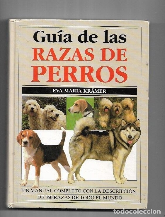Libros: GUIA DE LAS RAZAS DE PERROS - KRAMER, EVA-MARIA - Foto 1