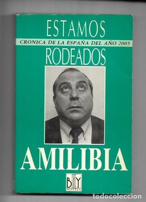 Libros: ESTAMOS RODEADOS - AMILIBIA - Foto 1