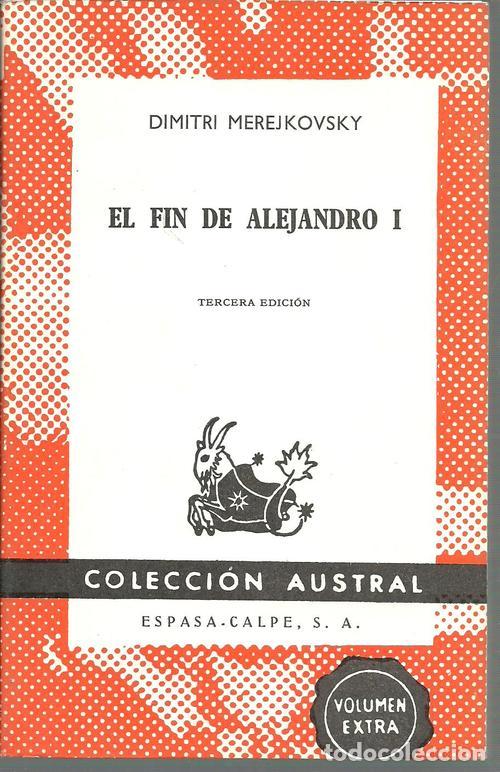 Libros: EL FIN DE ALEJANDRO I - DIMITRI MEREJKOVSKY - Foto 1