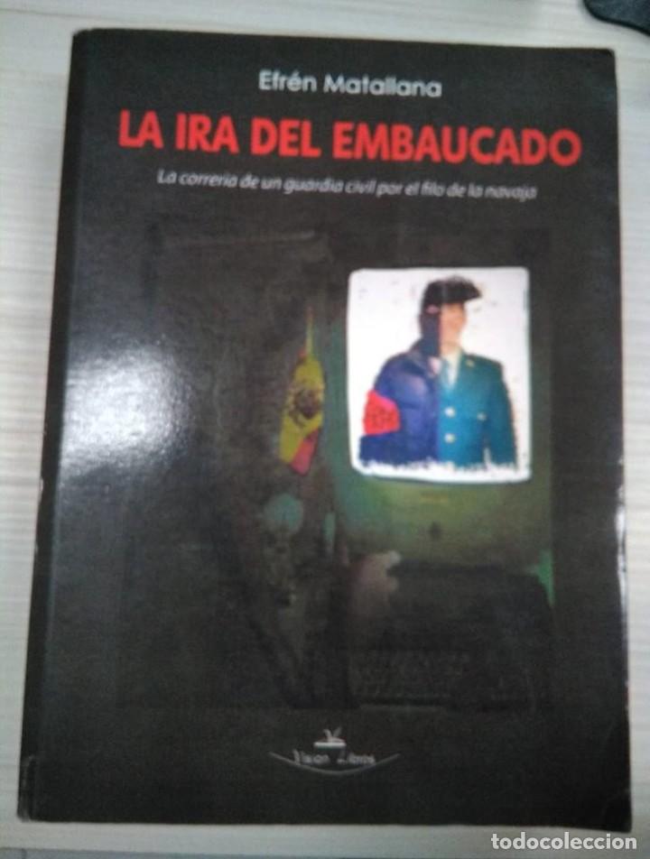 Libros: La ira del embaucado. Efr&eacute;n Matallana. Visi&oacute;n Libros, 2007 - Foto 1