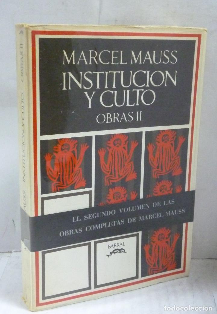 Libros: INSTITUCION Y CULTO - OBRAS II - Mauss, Marcel - Foto 1