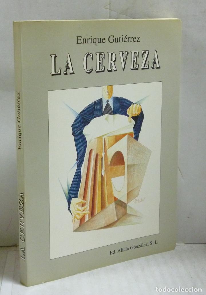 Libros: LA CERVEZA - Gutierrez, Enrique - Foto 1