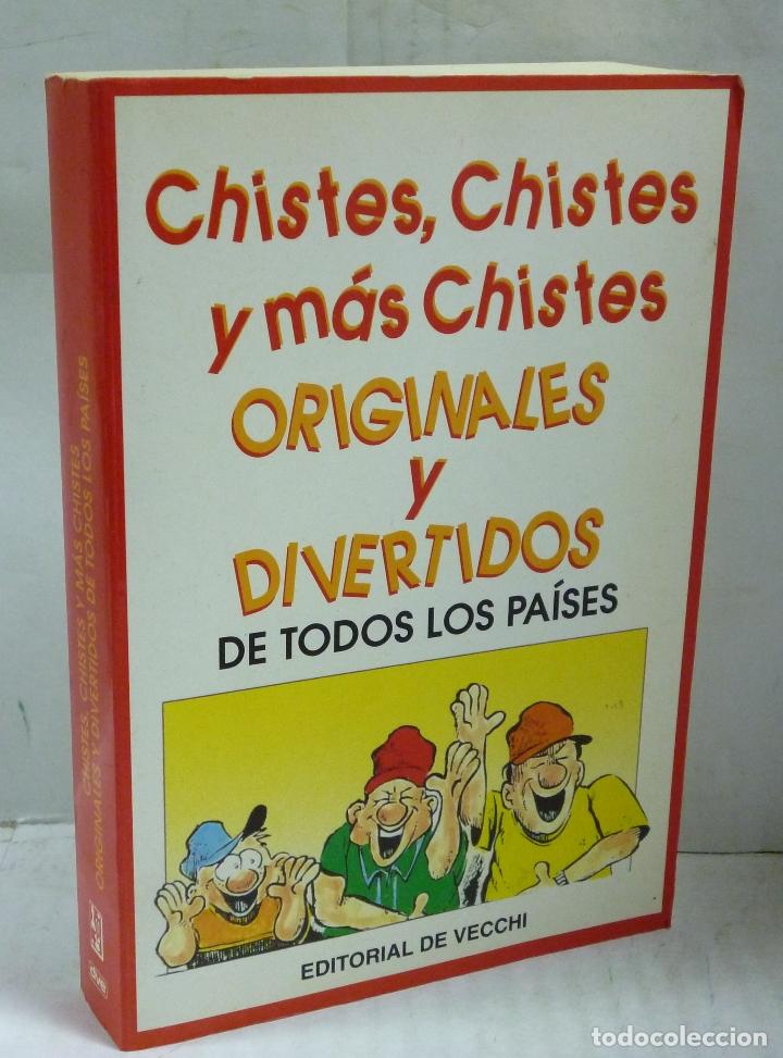 B&uuml;cher: CHISTES CHISTES Y MAS CHISTES ORIGINALES Y DIVERTIDOS DE TODOS LOS PAISES - Obra Colectiva DVE