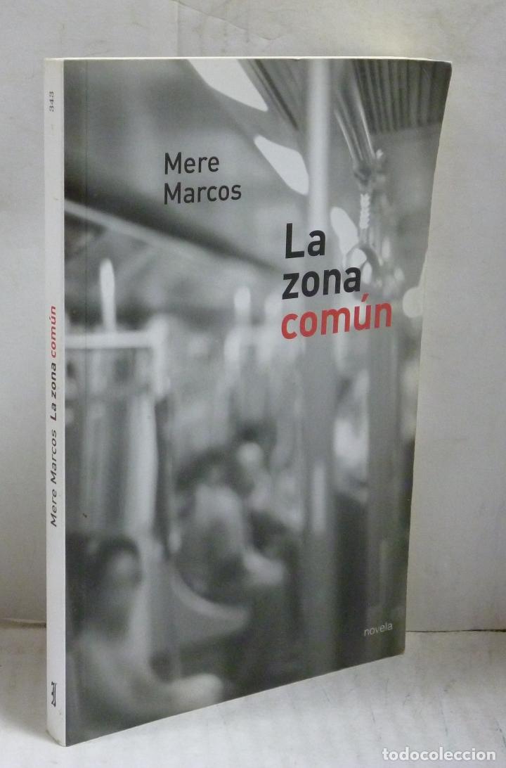 Livros em segunda m&atilde;o: LA ZONA COMUN - Marcos, Mere