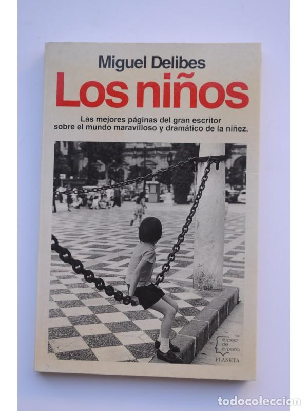 Libros: Los ni&ntilde;os - DELIBES, Miguel - Foto 1