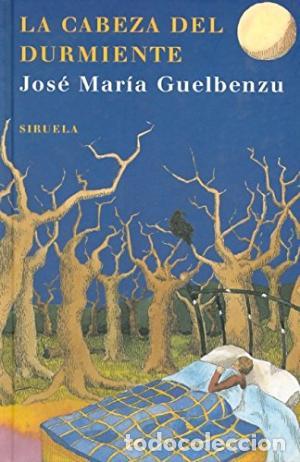 Libros: LA CABEZA DEL DURMIENTE - Guelbenzu,Jos&eacute; Mar&iacute;a - Foto 1