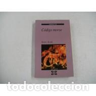 Libros: CODIGO MORSE (Gallego) - Alcal&aacute;,Xavier - Foto 1