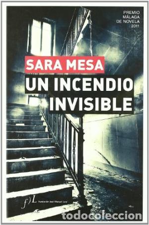 Libros: UN INCENDIO INVISIBLE - Mesa,Sara - Foto 1