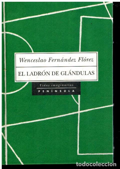 Libros: EL LADR&Oacute;N DE GL&Aacute;NDULAS. - Foto 1
