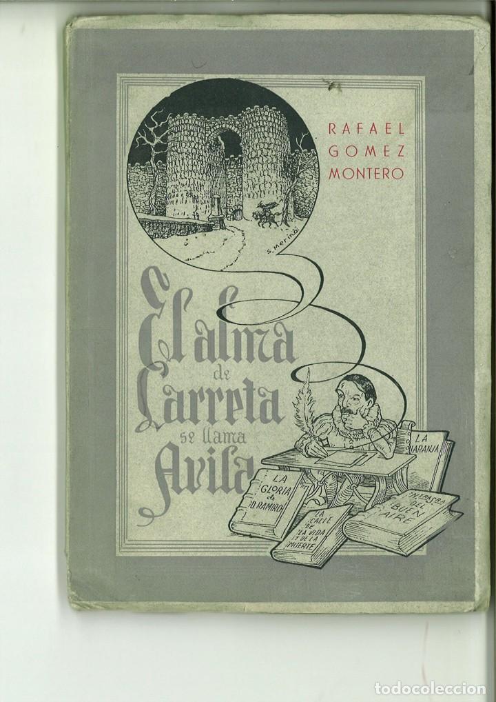 B&uuml;cher: EL ALMA DE LARRETA SE LLAMA &Aacute;VILA. Rafael G&oacute;mez-Montero