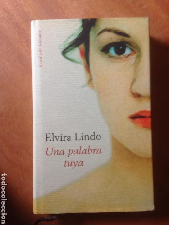 Libros: UNA PALABRA TUYA- ELVIRA LINDO - Foto 1