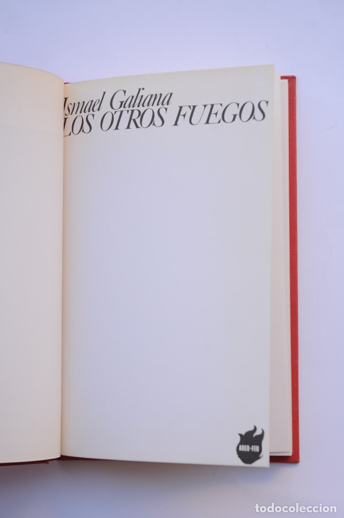 Libros: Los otros fuegos - GALIANA, Ismael - Foto 2