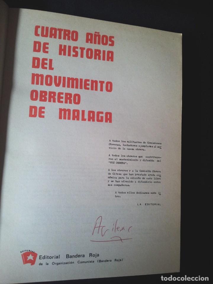 Libros: CUATRO AÑOS DE HISTORIA DEL MOVIMIENTO OBRERO DE MÁLAGA - EDITORIAL BANDERA ROJA 1976 - Foto 3 - 139177238