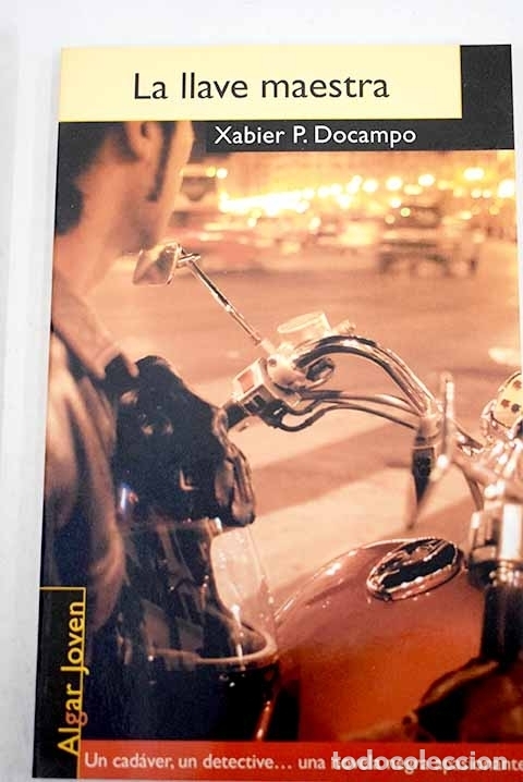Libros: La llave maestra.- Docampo, Xabier P. - Foto 1