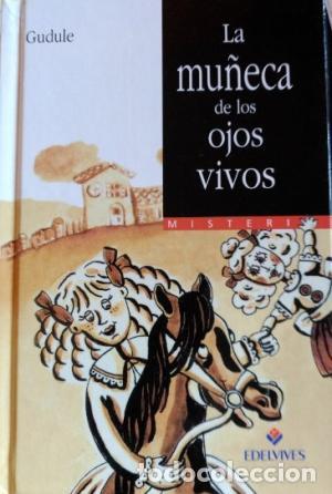 Libros: LA MU&Ntilde;ECA DE LOS OJOS VIVOS - Gudule - Foto 1