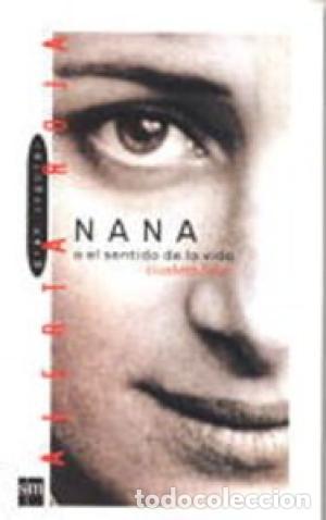 Libros: NANA O EL SENTIDO DE LA VIDA - Zoller,Elizabeth - Foto 1