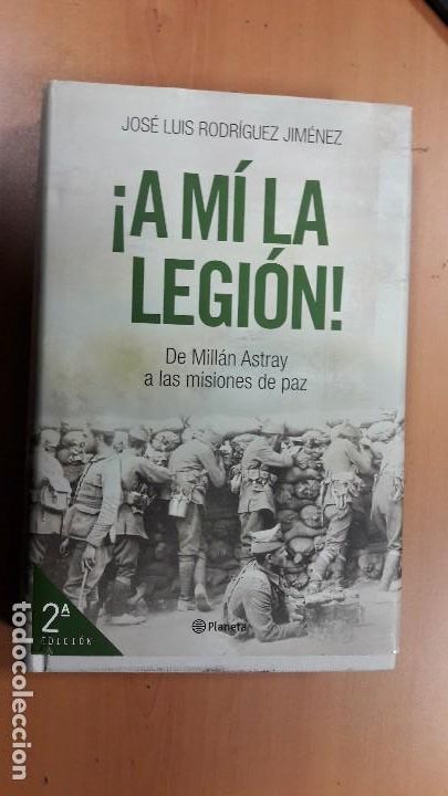 Libros: Libro A MI LA LEGION. Jos&eacute; Luis Rodr&iacute;guez - Foto 1