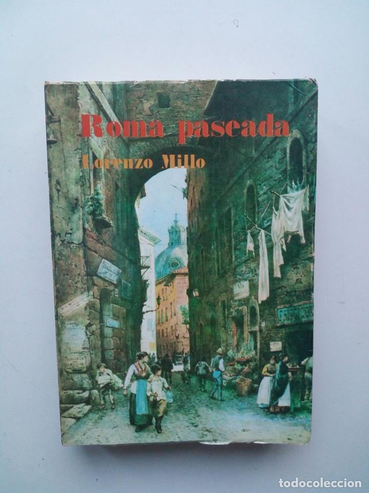 Libros: ROMA PASEADA - LORENZO MILLO - Foto 1