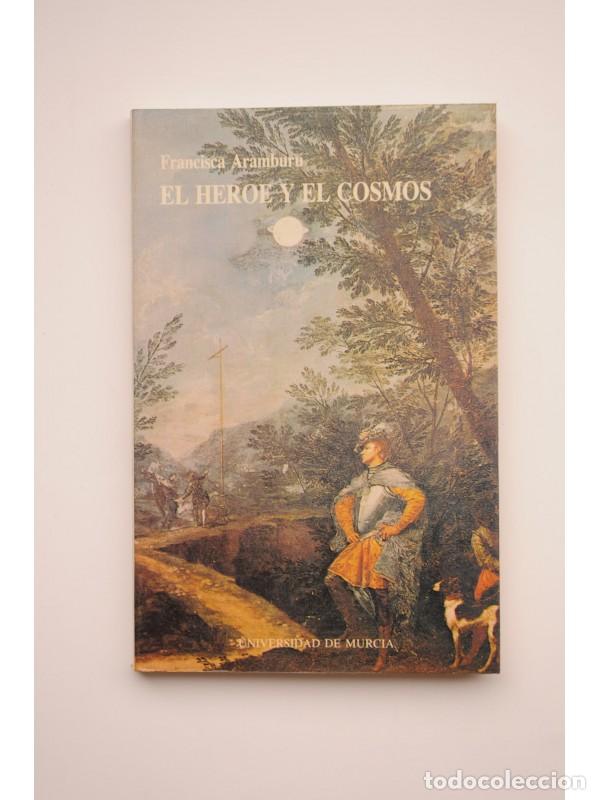 Libros: El h&eacute;roe y el cosmos - ARAMBURU, Francisca - Foto 1
