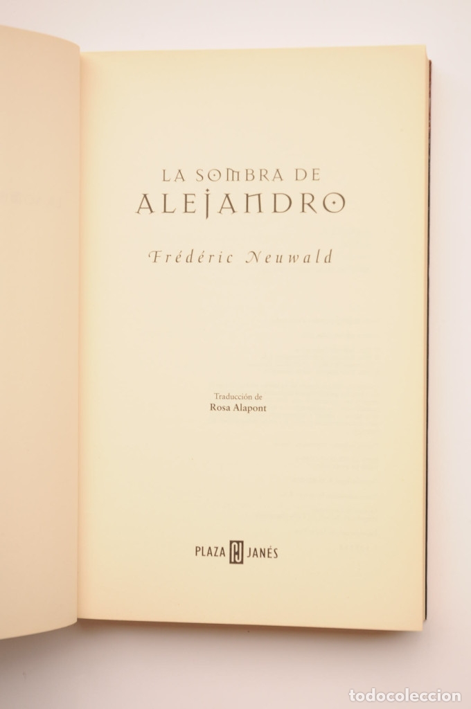 Libros: La sombra de Alejandro - NEUWALD, Fr&eacute;d&eacute;ric - Foto 2