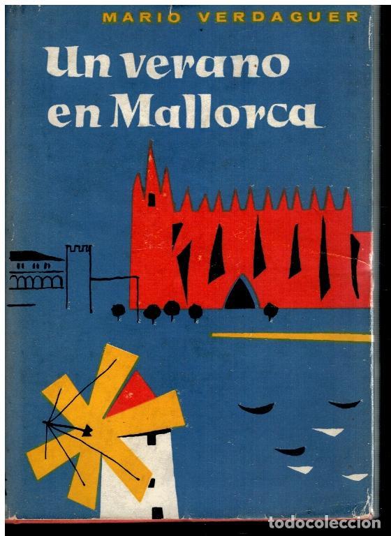 Libros: UN VERANO EN MALLORCA. 1&ordf; edici&oacute;n. - Foto 1