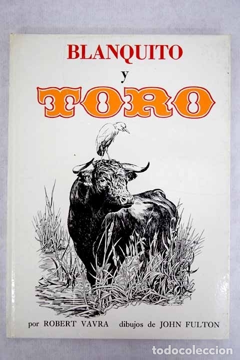 Libros: Blanquito y toro.- Vavra, Robert - Foto 1