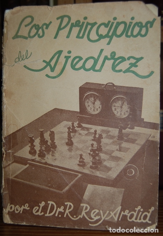 Libros: LOS PRINCIPIOS DEL AJEDREZ. Quinta edici&oacute;n - REY ARDID, Ram&oacute;n - Foto 1