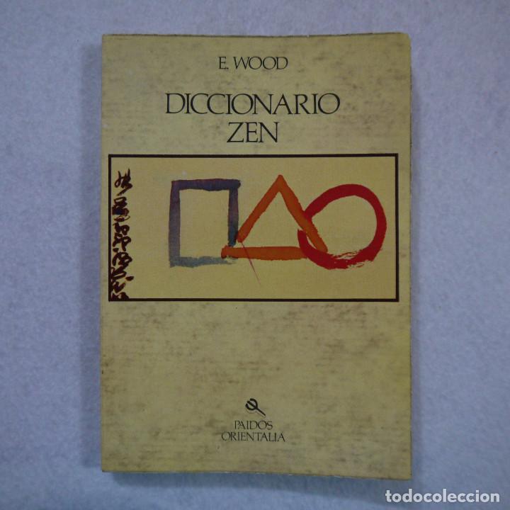 Libros: DICCIONARIO ZEN - E. WOOD - PAID&Oacute;S - 1980 - Foto 1