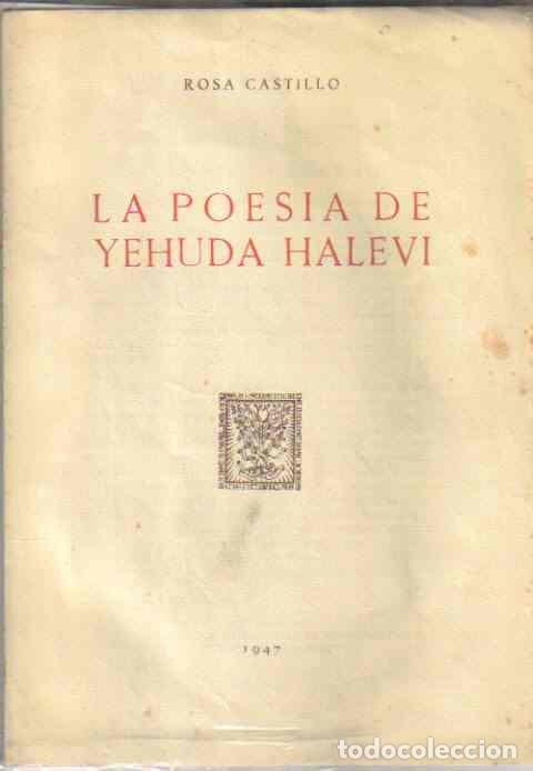 Libros: La poes&iacute;a de Yehuda Halevi. - Rosa Castillo. - Foto 1
