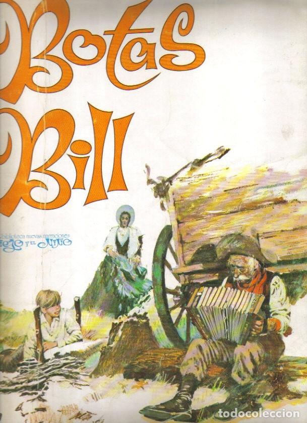 Libros: Botas Bill. - Texto: M. Hispano. Ilustraciones: Miralles. Infantil. - Foto 1