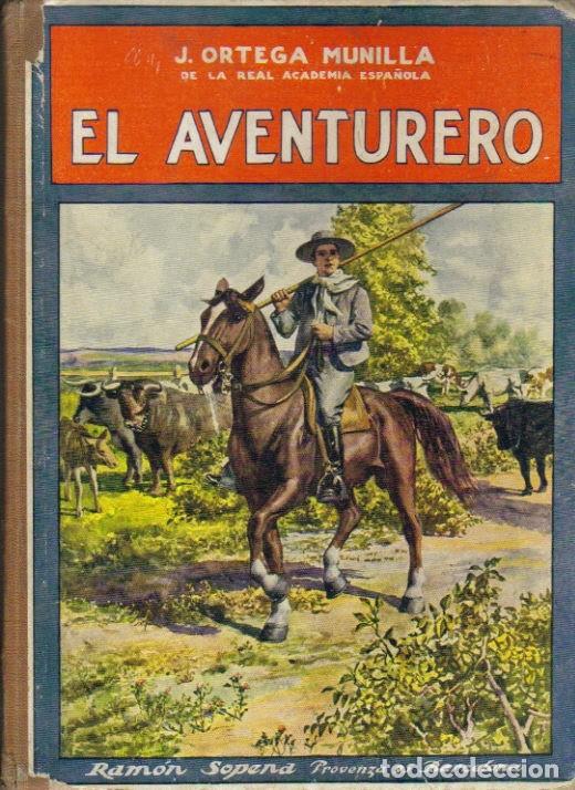 Libros: El aventurero - J. Ortega Munilla. Infantil. - Foto 1