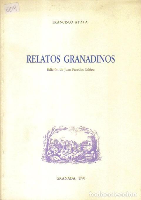 Libros: Relatos granadinos - &nbsp;Francisco Ayala. - Foto 1