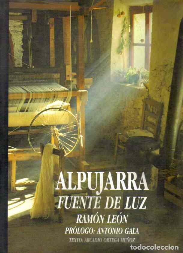 Libros: Alpujarra, fuente de luz - Ram&oacute;n Le&oacute;n. - Foto 1