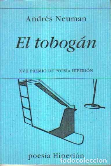 Libros: El tobog&aacute;n. - &nbsp;Andr&eacute;s Neuman. - Foto 1
