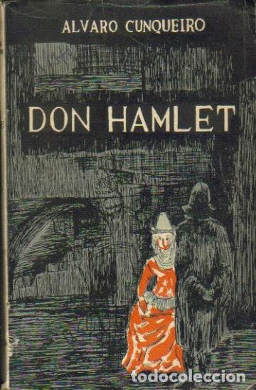 Libros: Don Hamlet. - &Aacute;lvaro Cunqueiro. - Foto 1
